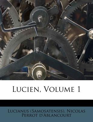 Lucien, Volume 1