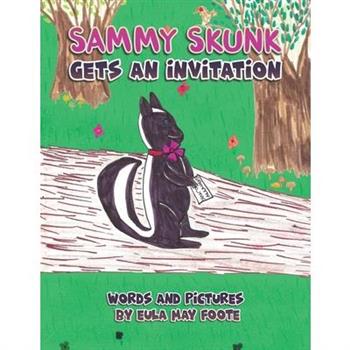 Sammy Skunk Gets An Invitation