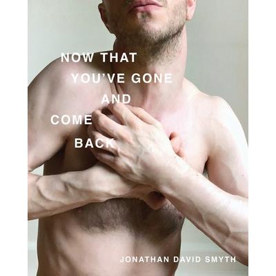 Now That You’ve Gone and Come Back