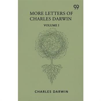 More Letters Of Charles Darwin