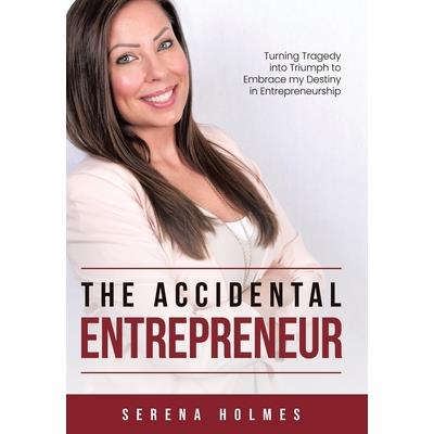 The Accidental Entrepreneur