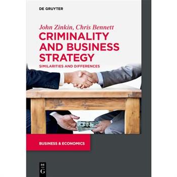 Criminality and Business Strategy