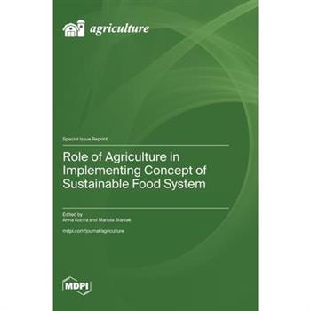 Role of Agriculture in Implementing Concept of Sustainable Food System