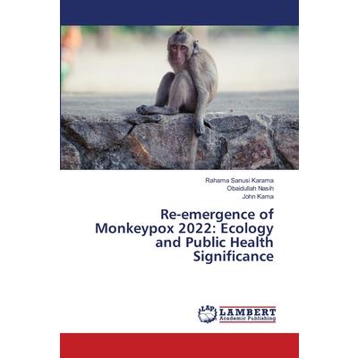 Re-emergence of Monkeypox 2022