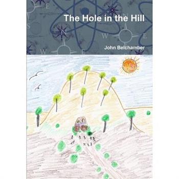 The Hole in the Hill