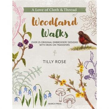 A Love of Cloth and Thread: Woodland Walks