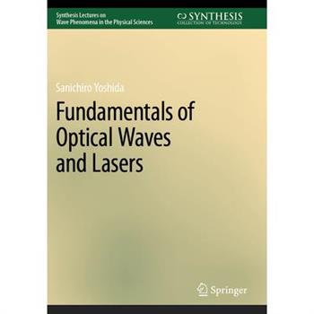 Fundamentals of Optical Waves and Lasers