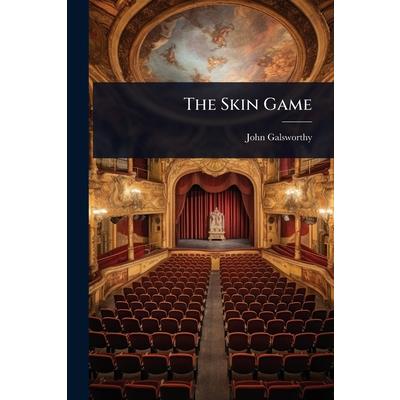 The Skin Game The Skin Game