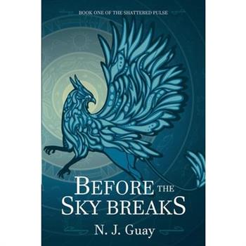 Before the Sky Breaks