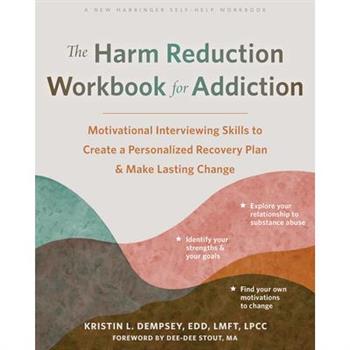 The Harm Reduction Workbook for Addiction