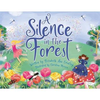 A Silence in the Forest