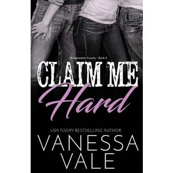 Claim Me Hard