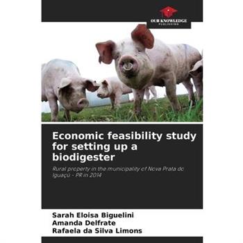 Economic feasibility study for setting up a biodigester