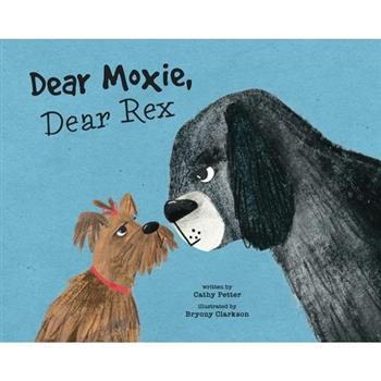 Dear Moxie, Dear Rex