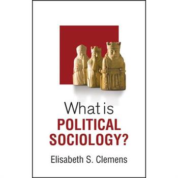 What Is Political Sociology?