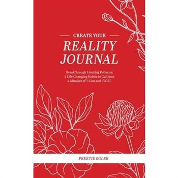 Create Your Reality Journal