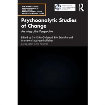 Psychoanalytic Studies of Change