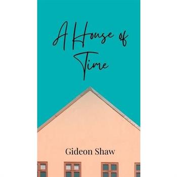 A House of Time