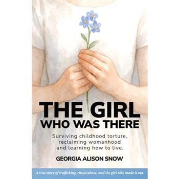 The Girl Who Was There