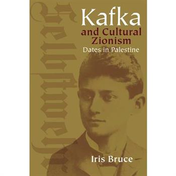 Kafka and Cultural Zionism