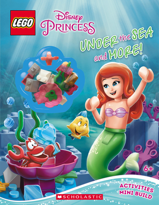 Under the Sea and More! (Lego Disney Princess: Activity Book with Minibuild), Volume 2