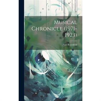 Musical Chronicle (1971-1923)