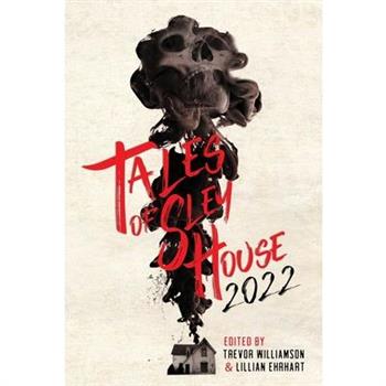 Tales of Sley House 2022
