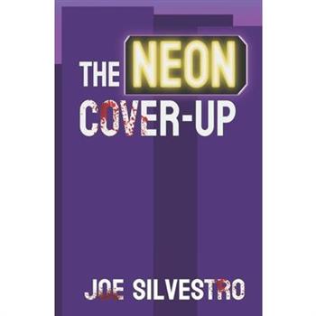 The Neon Cover-Up
