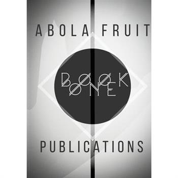 Abola Fruit Publications Book One
