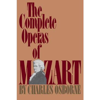 The Complete Operas of Mozart