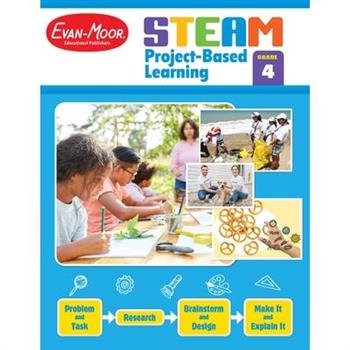 Steam Project-Based Learning, Grade 4 Teacher Resource