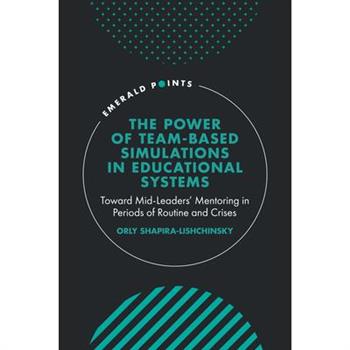 The Power of Team-Based Simulations in Educational Systems