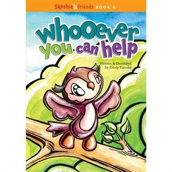 Whooever You Can Help