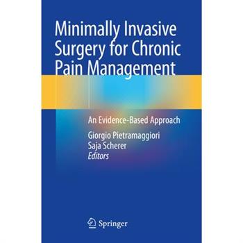 Minimally Invasive Surgery for Chronic Pain Management