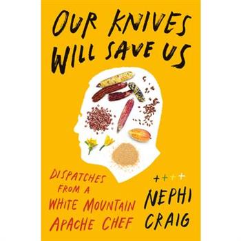 Our Knives Will Save Us