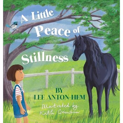 A Little Peace of Stillness