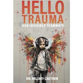 Hello Trauma