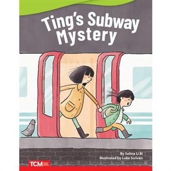 Ting’s Subway Mystery