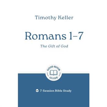Romans 1-7: The Gift of God