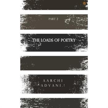 The Loads of poetry