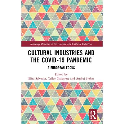 Cultural Industries and the Covid-19 Pandemic