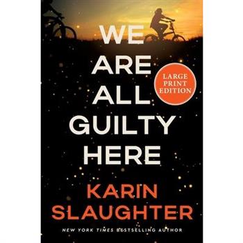 We Are All Guilty Here