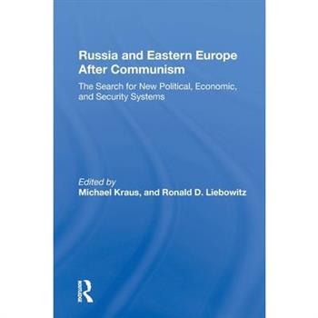 Russia and Eastern Europe After Communism