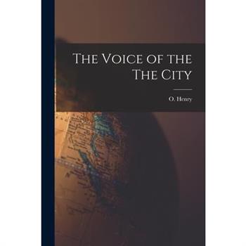The Voice of the The City