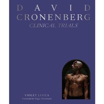 David Cronenberg: Clinical Trials