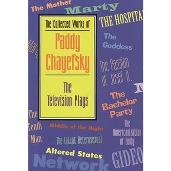 The Collected Works of Paddy Chayefsky