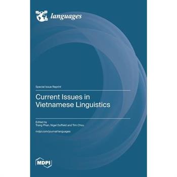 Current Issues in Vietnamese Linguistics