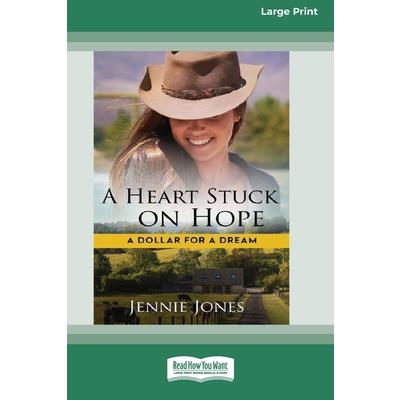 A Heart Stuck on Hope