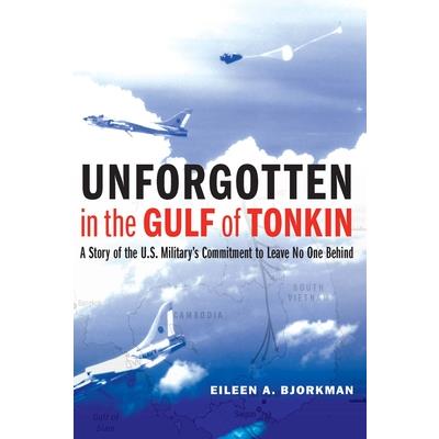 Unforgotten in the Gulf of Tonkin