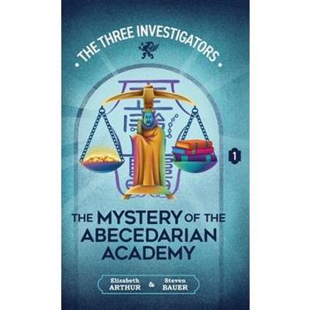 The Mystery of the Abecedarian Academy